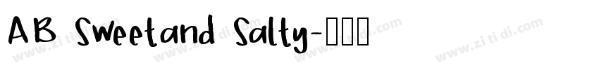 AB Sweetand Salty字体转换